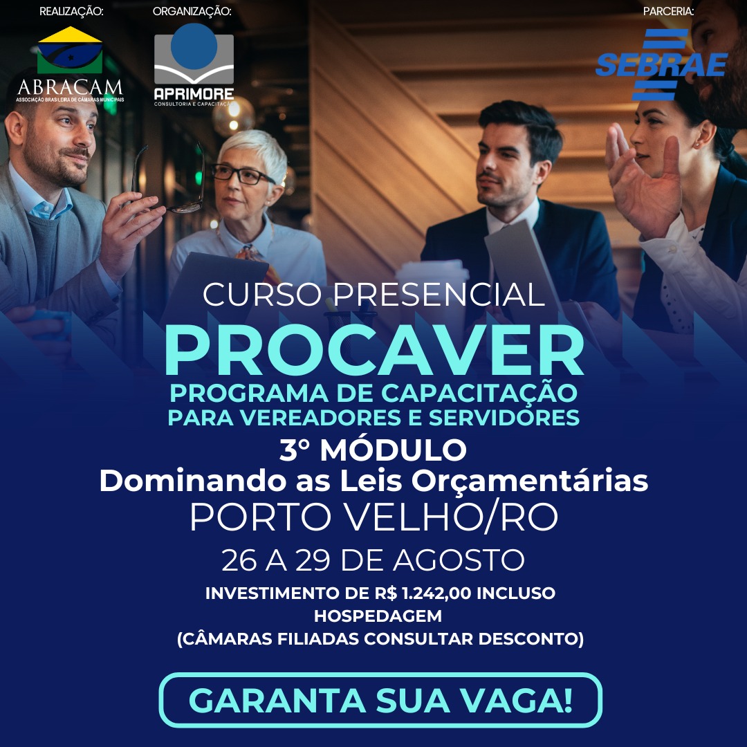PROCAVER 3ª MÓDULO- PROGRAMA DE CAPACITAÇÃO CONTINUADA DE VEREADORES-PORTO VELHO/RO	